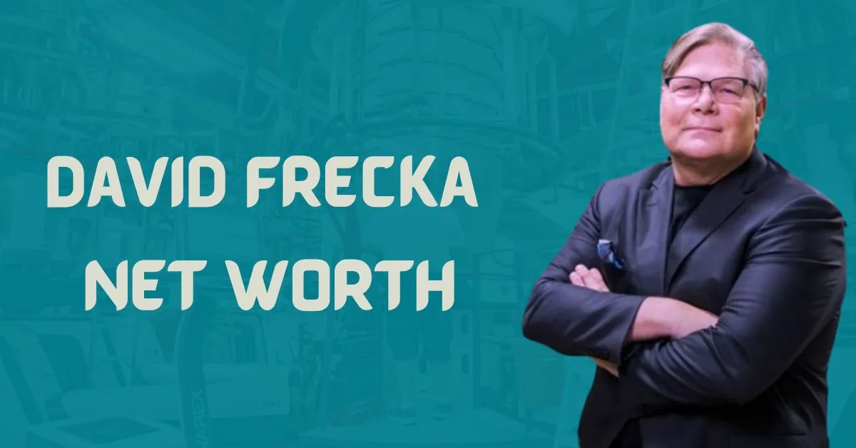 David Frecka Net Worth