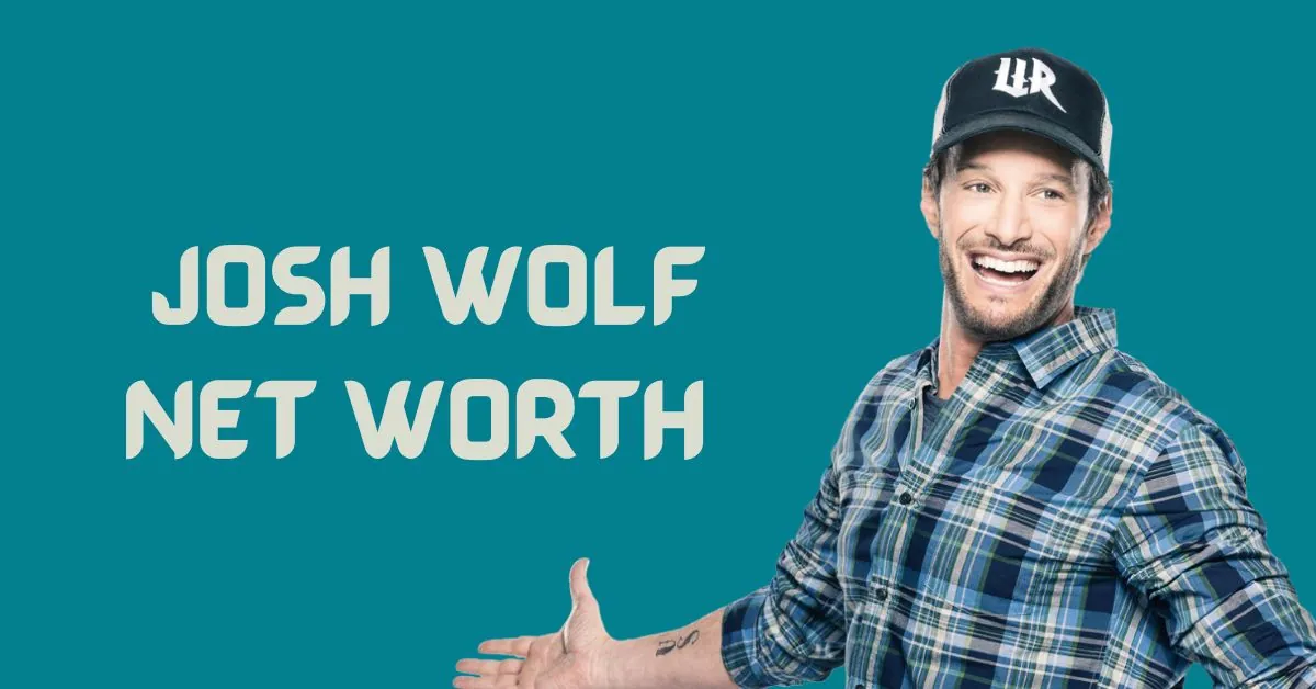 josh wolf net worth