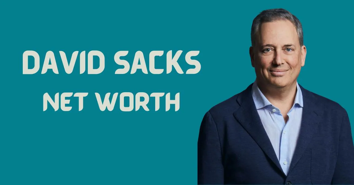 david sacks Net Worth